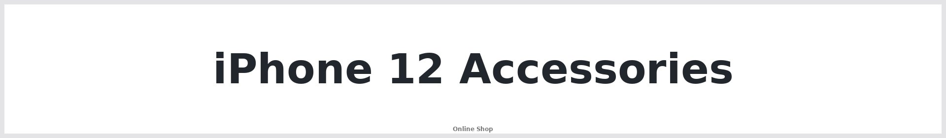 iPhone 12 Accessories - Repair Mate® Online Shop