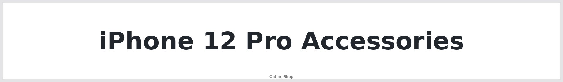 iPhone 12 Pro Accessories - Repair Mate® Online Shop