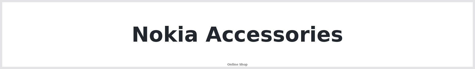 Nokia Accessories Australia | Buy Online | Repair Mate