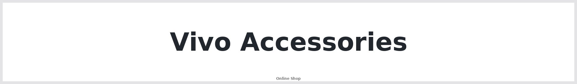 Vivo Accessories Australia | Buy Online | Repair Mate
