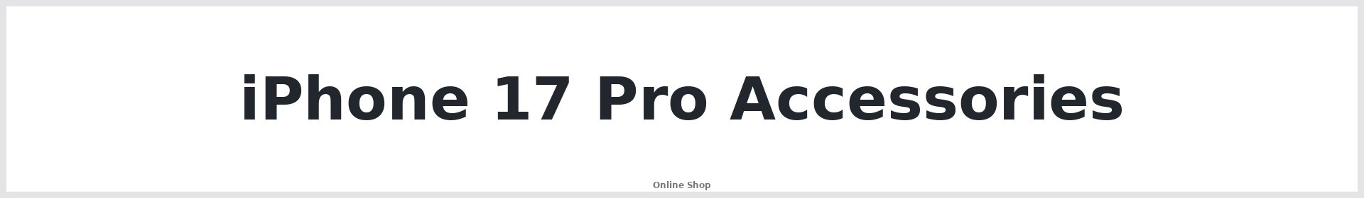 Buy iPhone 17 Pro Accessories at Repair Mate® Online Shop