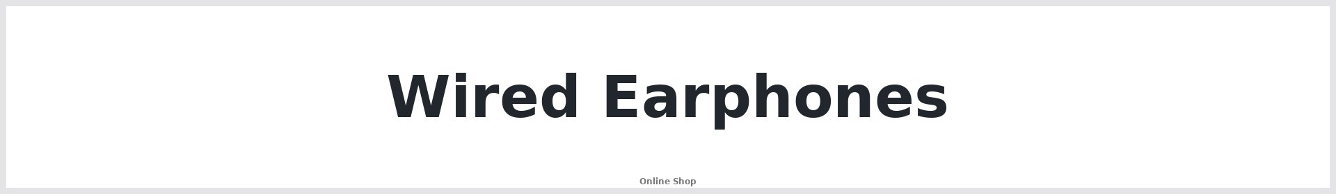Wired Earphones Australia | Buy Online | Repair Mate