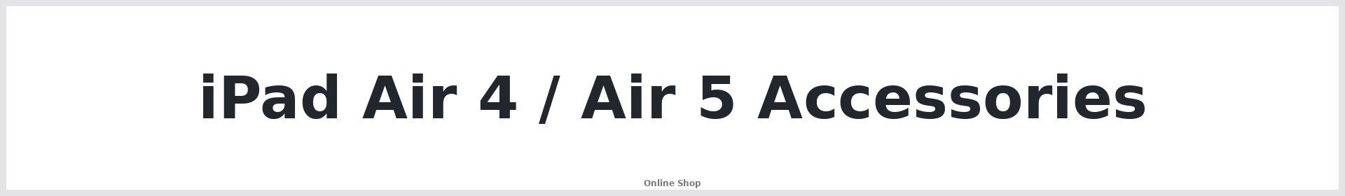 iPad Air 4 / Air 5 Accessories Australia
