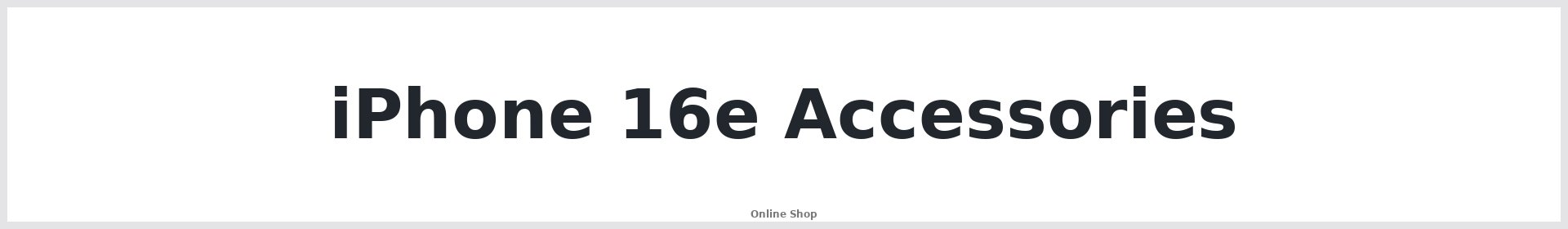 iPhone 16e Accessories Australia | Buy Online | Repair Mate