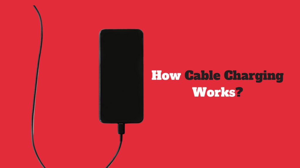 how cable charging works